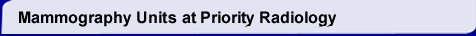 Mammography Unit at Priority Radiology